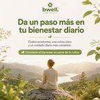 Tus Rutinas Bwell - Bienestar General Advanced